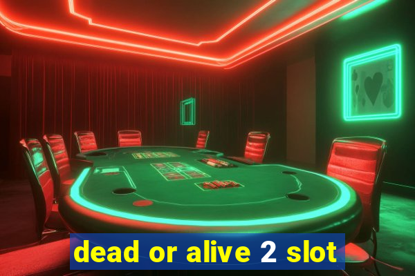 dead or alive 2 slot