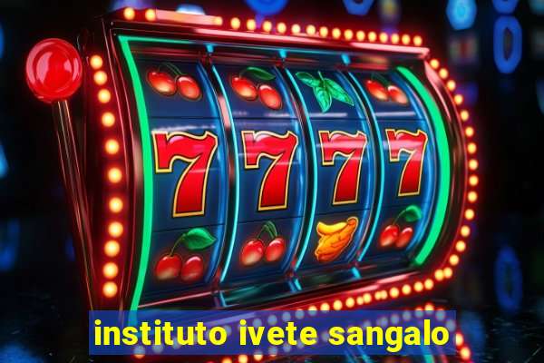 instituto ivete sangalo