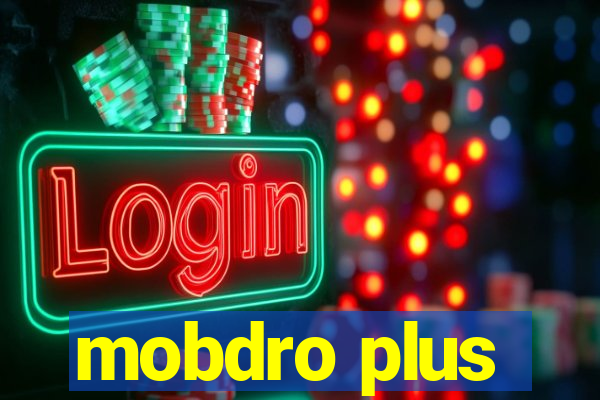 mobdro plus