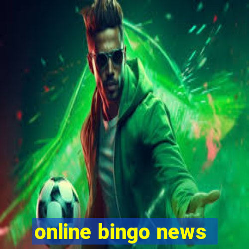 online bingo news