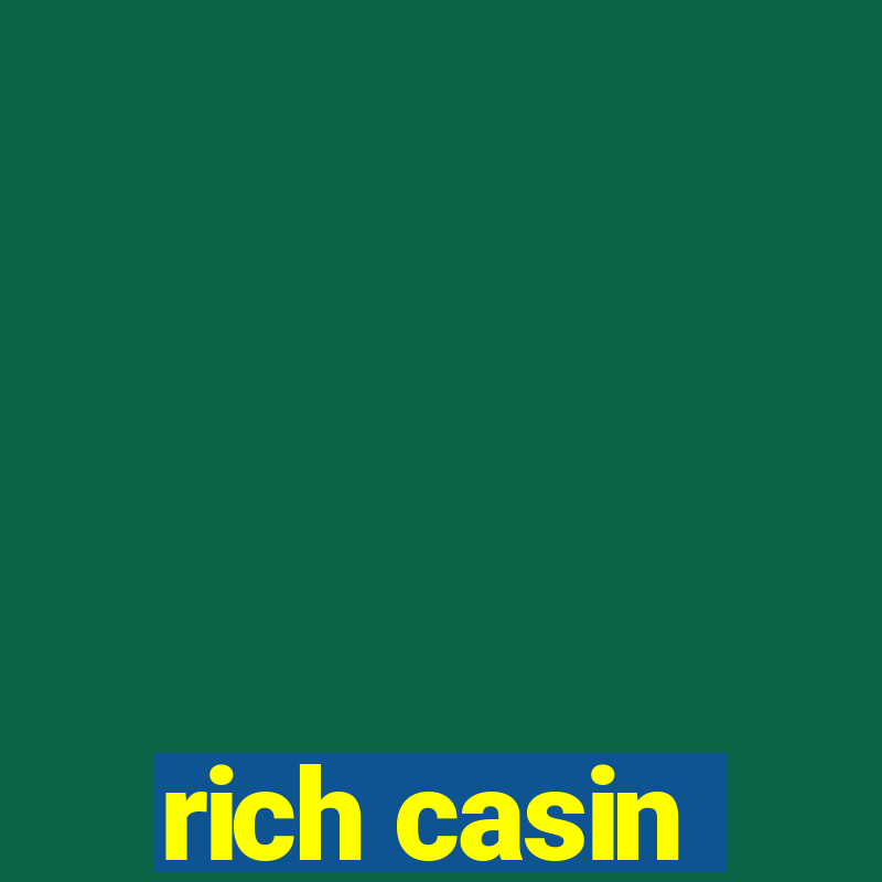 rich casin