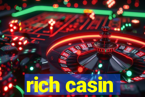 rich casin