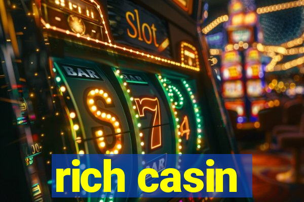 rich casin