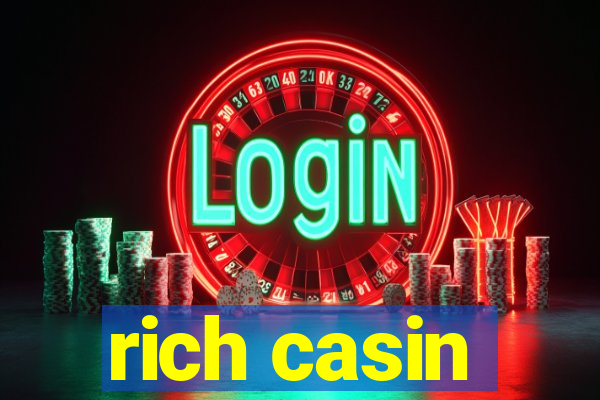 rich casin