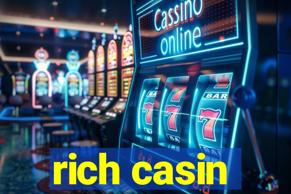 rich casin