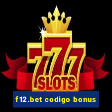 f12.bet codigo bonus