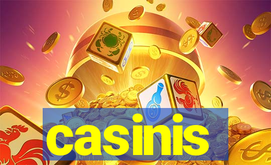 casinis