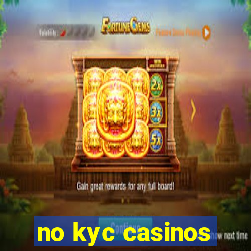 no kyc casinos