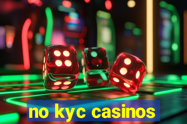 no kyc casinos