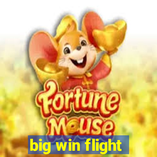 big win flight