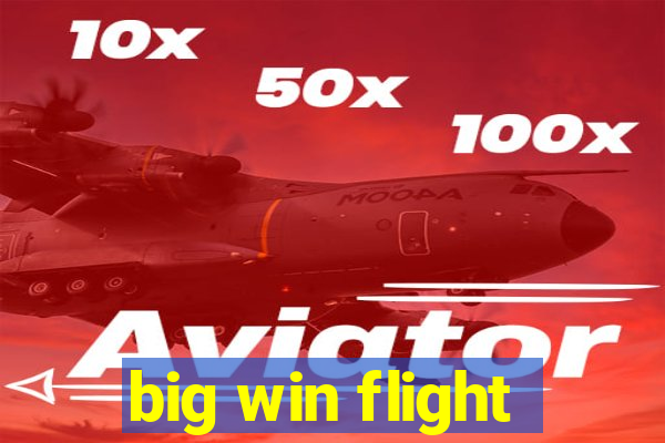 big win flight