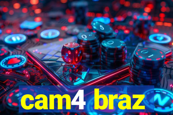 cam4 braz