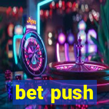 bet push