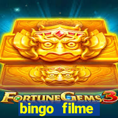 bingo filme completo dublado