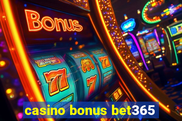 casino bonus bet365