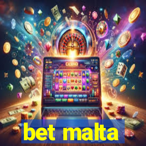 bet malta