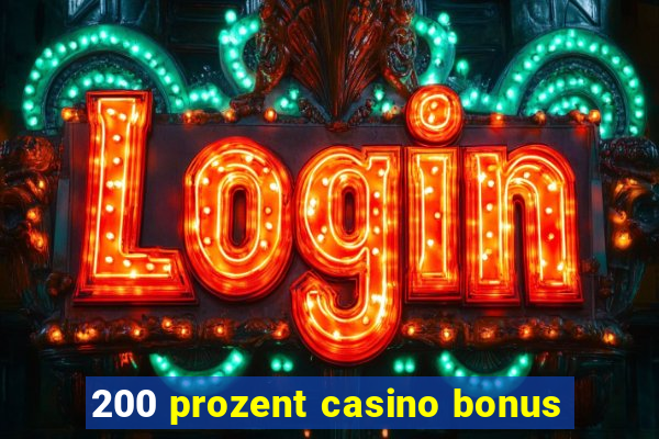 200 prozent casino bonus