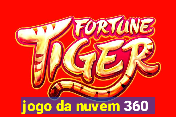 jogo da nuvem 360