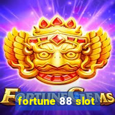 fortune 88 slot