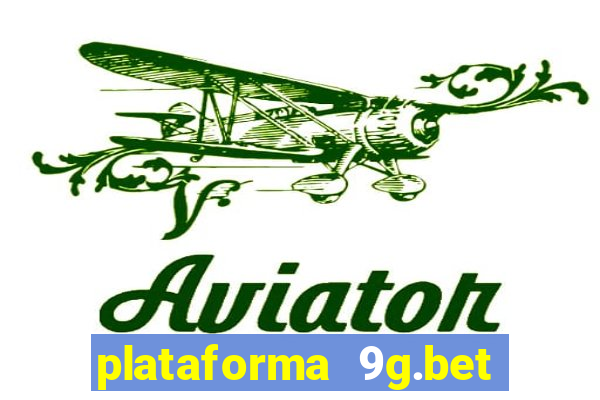 plataforma 9g.bet é confiável