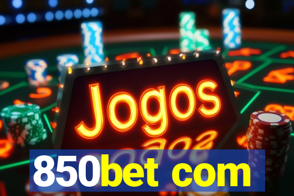 850bet com