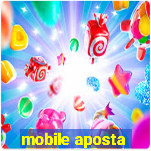 mobile aposta