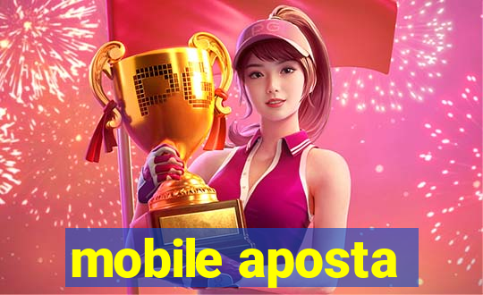 mobile aposta