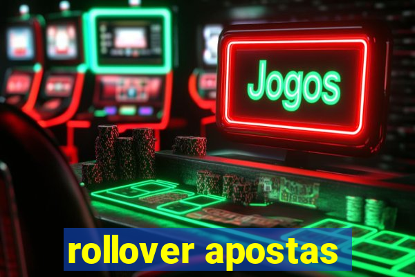 rollover apostas