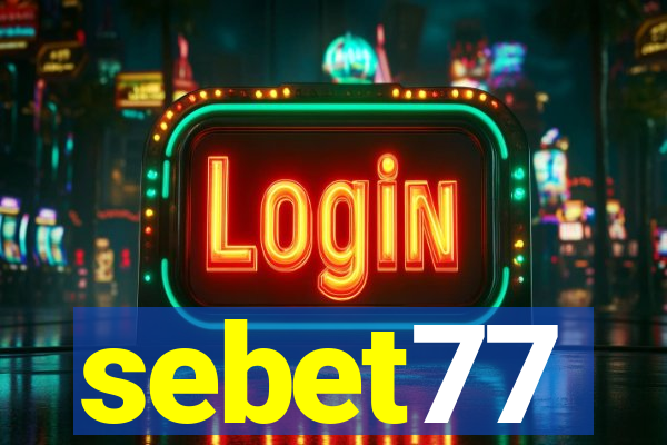 sebet77