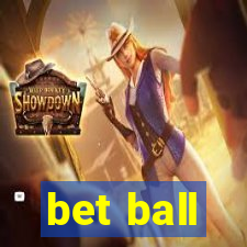 bet ball