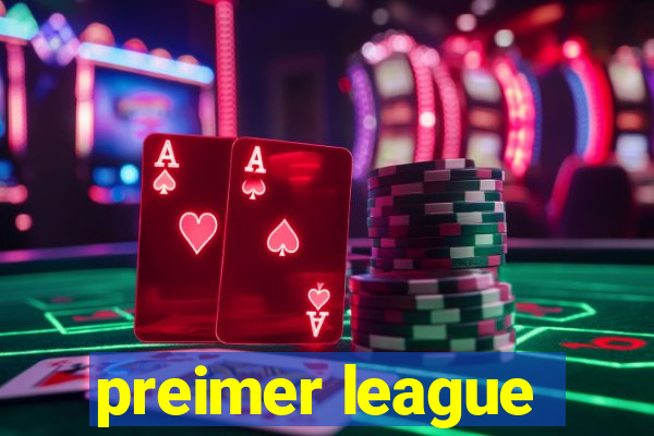 preimer league