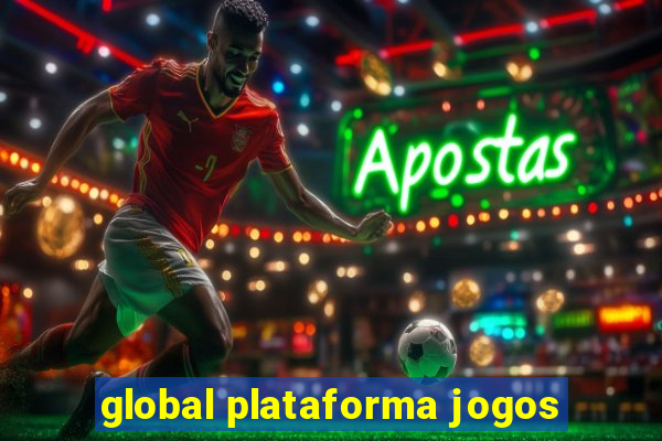 global plataforma jogos