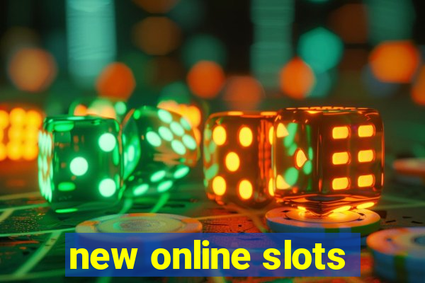 new online slots