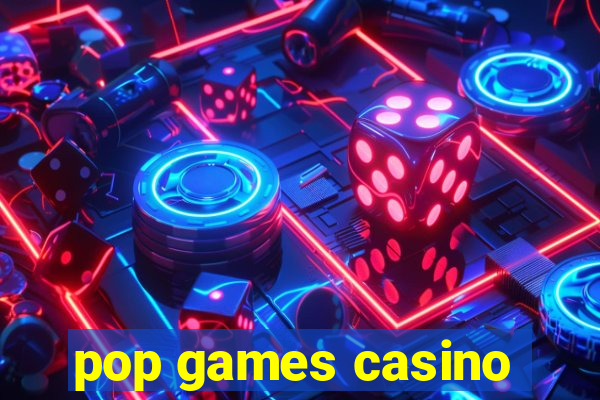 pop games casino