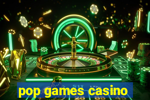 pop games casino