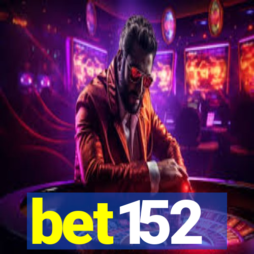 bet152