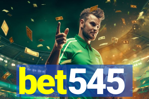 bet545