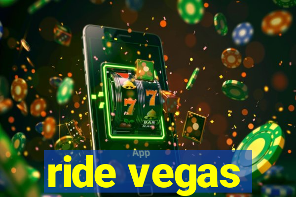 ride vegas