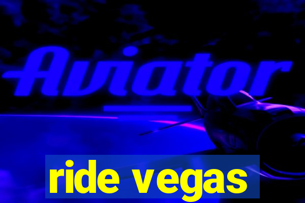 ride vegas