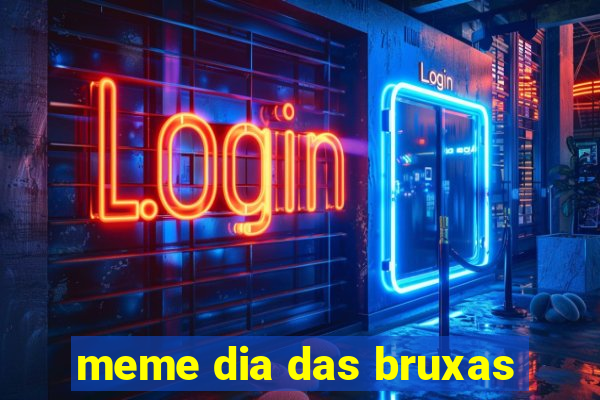 meme dia das bruxas