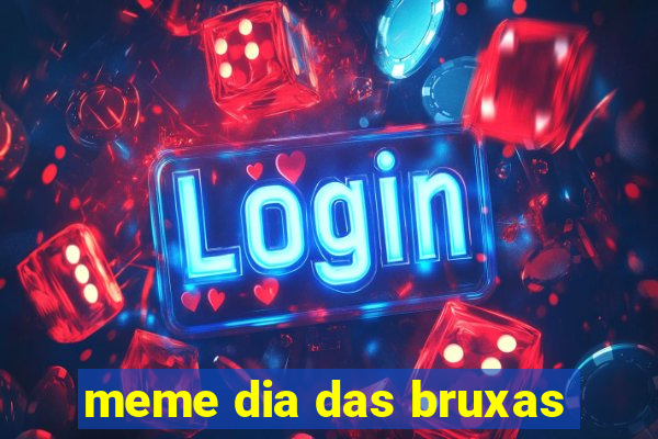 meme dia das bruxas