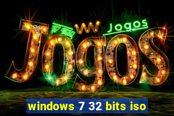 windows 7 32 bits iso