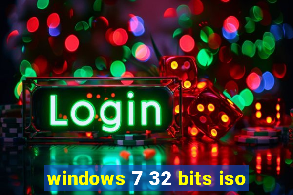 windows 7 32 bits iso