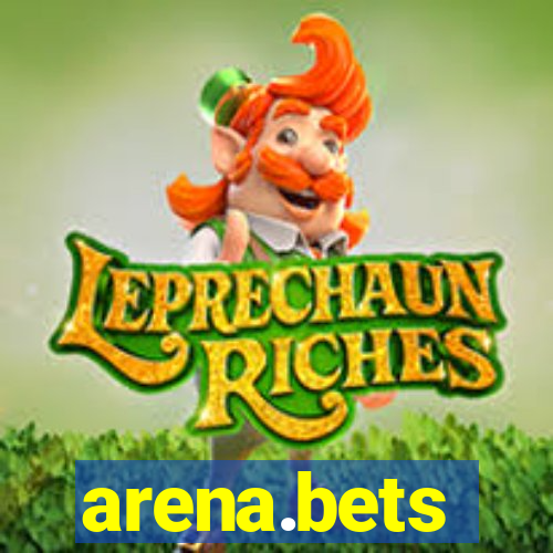 arena.bets