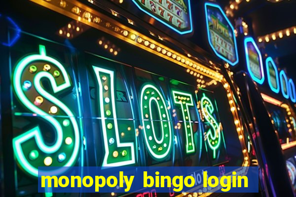 monopoly bingo login