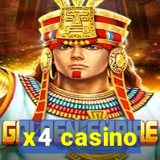 x4 casino