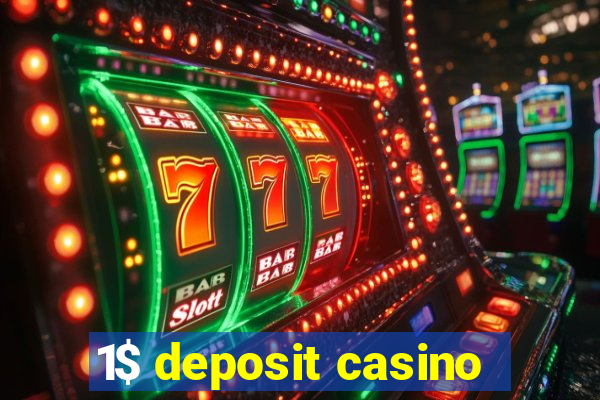 1$ deposit casino