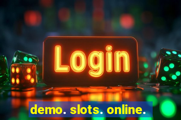 demo. slots. online.