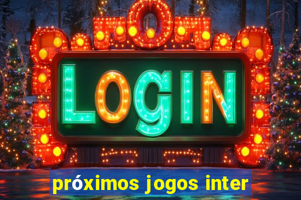 próximos jogos inter