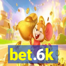 bet.6k